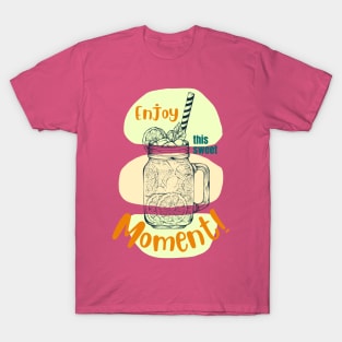 Enjoy Moment T-Shirt